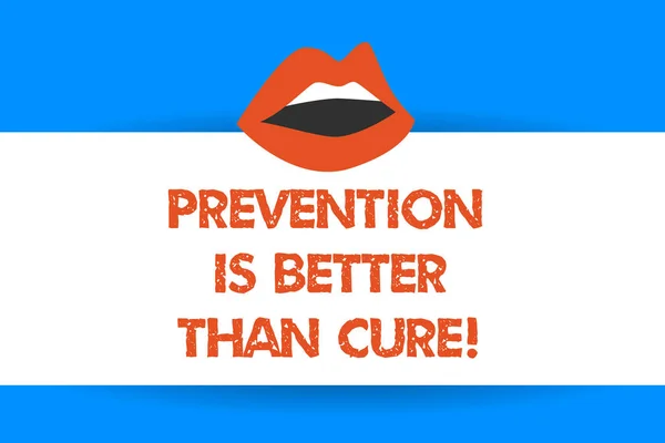 Writing note showing Prevention Is Better Than Cure. Business photo showcasing Disease is preventable if identified earlier — Stock Photo, Image