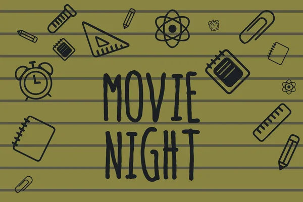 Text sign showing Movie Night. Conceptual photo Casual informal reunion to watch movies at home Leisure date