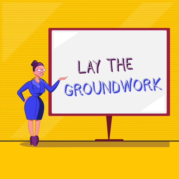 Sinal de texto mostrando Lay The Groundwork. Foto conceitual Preparando o básico ou a fundação para algo — Fotografia de Stock