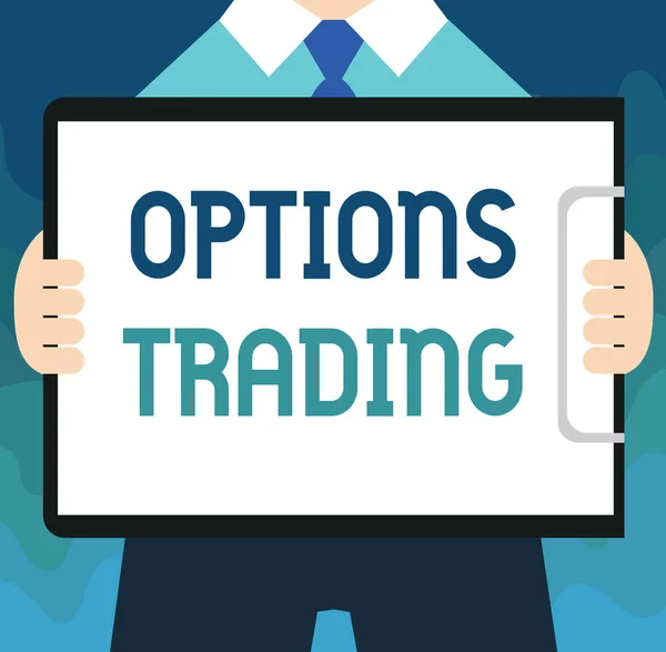 Handwriting text Options Trading. Concept meaning Different options to make goods or services spread worldwide