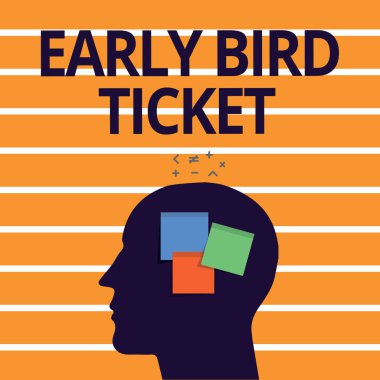 Early Bird bilet gösterilen metin işareti. Kavramsal fotoğraf düzenli fiyat Satılık dışarı çıkmadan önce bir bilet satın alma