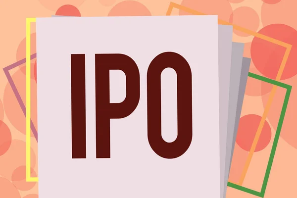 Tekst teken weergegeven: Ipo. Conceptuele foto zeer eerste verkoop van de aandelen die zijn uitgegeven door een vennootschap aan het publiek als investeerders — Stockfoto