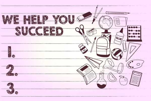 Sinal de texto mostrando We Help You Succeed. Foto conceitual Ajudado Apoiado Financiou alguém para alcançar seus sonhos — Fotografia de Stock