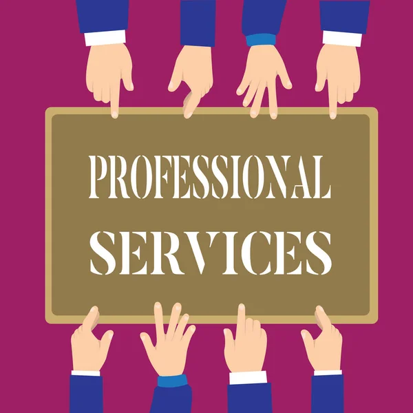 Writing note showing Professional Services. Business photo showcasing offer Knowledge based help some require Licensed — Stock Photo, Image