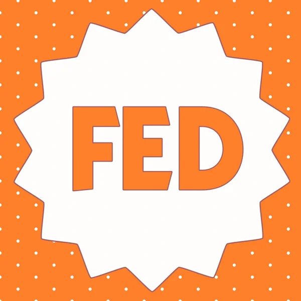 Konceptuella hand skriva visar Fed. Företag foto skylta en federal agent och tjänsteman särskilt medlem av Fbi Reserve armén — Stockfoto