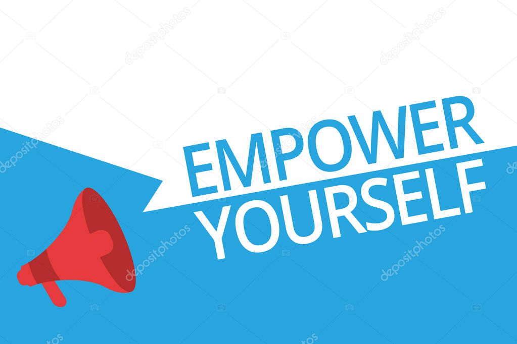 Conceptual hand writing showing Empower Yourself. Business photo text taking control of life setting goals positive choices