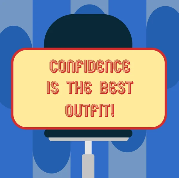 Текст от руки "Уверенность - лучший наряд". Концепция означает, что самооценка выглядит лучше в вас, чем одежда Чистый прямоугольной формы Наклейка сидя горизонтально на поворотном стуле . — стоковое фото