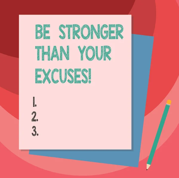 Escrevendo nota mostrando Be Stronger Than Your Excuses. Foto de negócios mostrando Motivação Inspiração para agir Pilha de diferentes cores Pastel Construct Bond Paper Lápis . — Fotografia de Stock