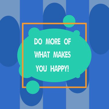 Yapmak daha, ne yapar sen mutlu gösterilen Not yazma. İş fotoğraf vitrine asimetrik boş Oval fotoğraf soyut şeklin bir kare anahat içine zevk gibi şeyler etkinlikler yapmaya devam.