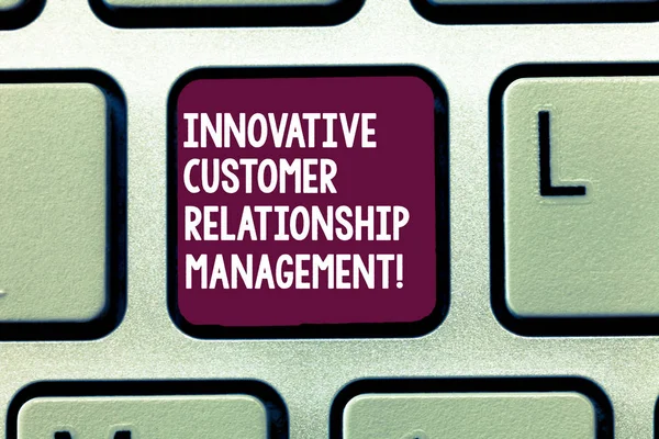 Text sign showing Innovative Customer Relationship Management. Conceptual photo Client positive feedback Keyboard key Intention to create computer message, pressing keypad idea.