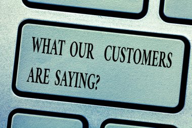 Word metin ne bizim müşteriler diyorsun yazma. İş kavramı memnuniyet düzeyi için istemci geribildirim klavye tuşuna basarak tuş takımı fikir bilgisayar iletisi oluşturmak için niyet değerlendirmeleri.