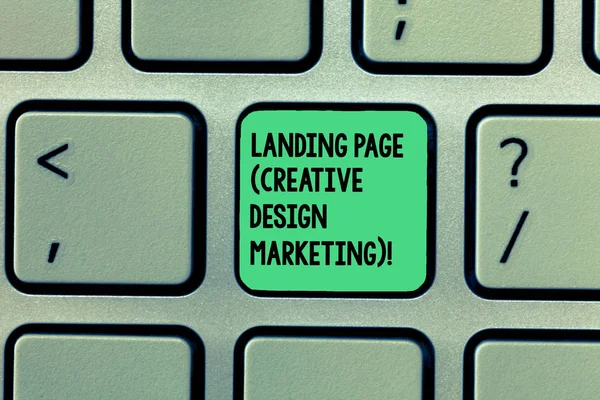 Nota de Escritura mostrando Landing Page Creative Design Marketing. Muestra de fotos de negocios Página principal Publicidad Redes Sociales Teclado Intención de crear una idea de teclado de mensaje de computadora . — Foto de Stock