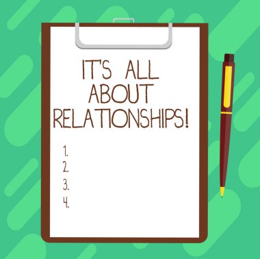 Conceptual hand writing showing It S Is All About Relationships. Business photo text Corporate team work Roanalysistic relationship Sheet of Bond Paper on Clipboard with Ballpoint Pen Text Space. clipart