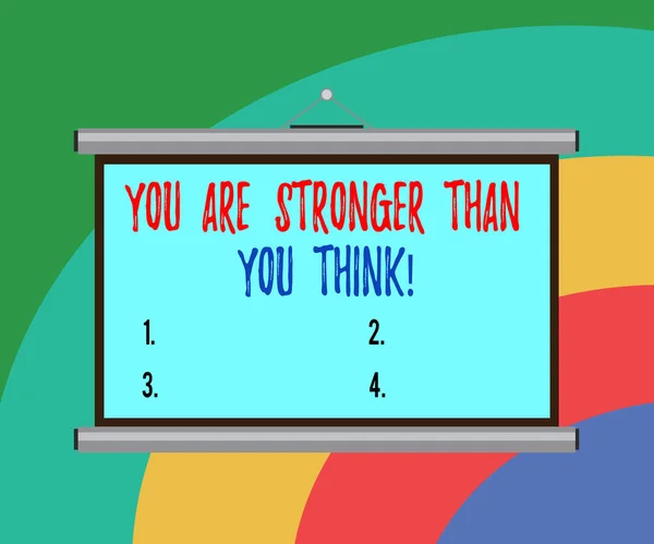 Conceptual hand writing showing You Are Stronger Than You Think. Business photo text Adaptability Strength to overcome obstacles Portable Wall Projection Screen for Conference Presentation.