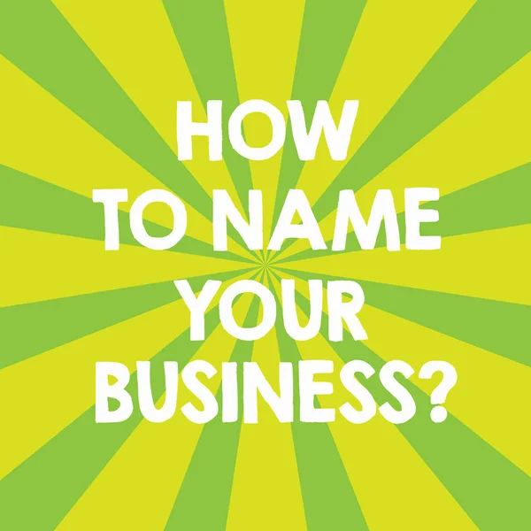 Handwriting text How To Name Your Businessquestion. Concept meaning Branding strategies Marketing promotion Sunburst photo Two Tone Explosion Effect for Announcement Poster Ads. — Stock Photo, Image