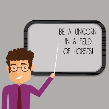 Olmak A tek boynuzlu at içinde A alan, atları gösterilen Not yazma. İş fotoğraf vitrine özel adam ayakta tutan sopa işaret duvara monte renk Pano için olmak fark yaratır.