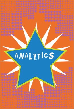 El yazısı metin Analytics. Kavram anlamı sistematik Hesaplamalı analiz verileri istatistik veya Infos Bordered Glowing Star'da ışınları ışık yıldız patlaması birinci sınıf kalite.