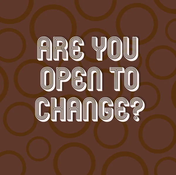 Handwriting text writing Are You Open To Changequestion. Concept meaning Tell us if your mind is open to changes Circle Ring photo Two Tone Blank Copy Space for Poster Wallpaper Cards. — Stock Photo, Image