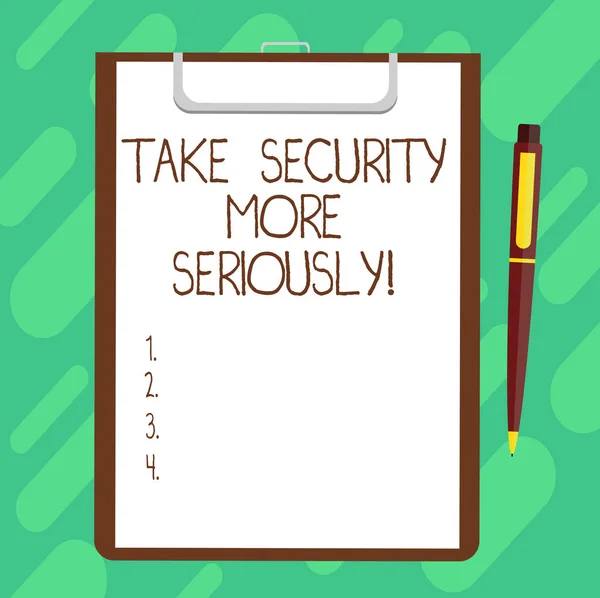 Conceptual hand writing showing Take Security More Seriously. Business photo text Be alert and aware of possible hacking attacks Sheet of Bond Paper on Clipboard with Ballpoint Pen Text Space. — Stock Photo, Image