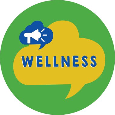 Kelime yazma Wellness. Sağlıklı olma durumu için iş konsepti özellikle Konuşma Baloncuğu Açıklaması İçerideki Çemberin İçindeki Üstüste Metin Balonunda Megafon.