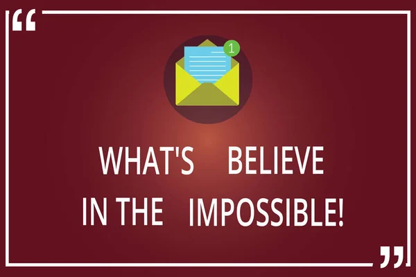 Word writing text Always Believe In The Impossible. Business concept for Have faith motivation and inspiration Open Envelope with Paper New Email Message inside Quotation Mark Outline.