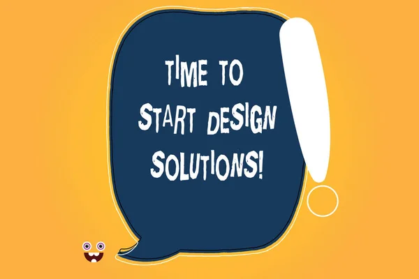 Scrittura concettuale a mano che mostra Time To Start Design Solutions. Business photo text E 'il momento di iniziare una nuova attività Blank Color Speech Bubble delineato con punto esclamativo . — Foto Stock