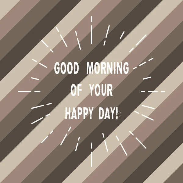 Wortschreibtext Guten Morgen von Ihrem glücklichen Tag. Geschäftskonzept zur Begrüßung der besten Wünsche Glück im Leben dünne Strahllinien, die sich auf diagonalen Streifen ausbreiten. — Stockfoto