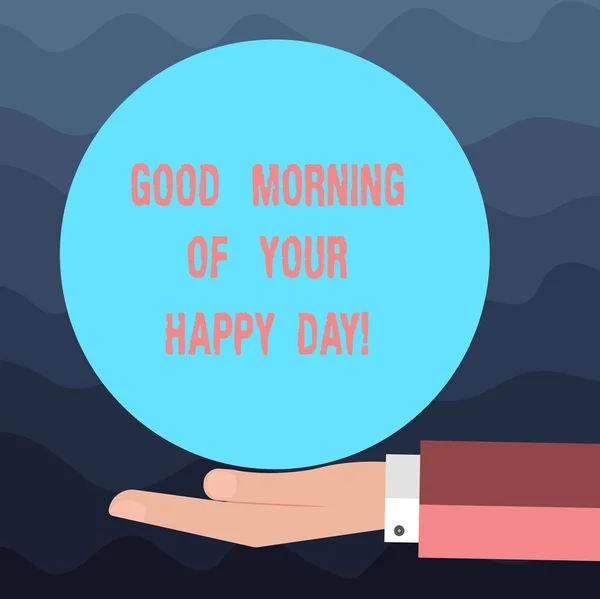 Escribiendo una nota mostrando "Buenos días de tu feliz día". Foto de negocios mostrando Saludo mejores deseos felicidad en la vida Análisis de Hu Ofrecer a mano Color sólido Círculo Logo Carteles . —  Fotos de Stock