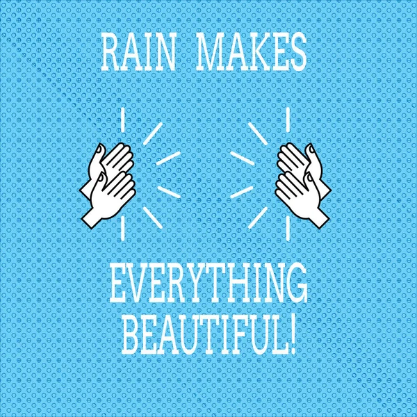 Text sign showing Rain Makes Everything Beautiful. Conceptual photo Raining convert places in pretty landscapes Drawing of Hu analysis Hands Clapping with Sound icon on Seamless Tiny Circles.