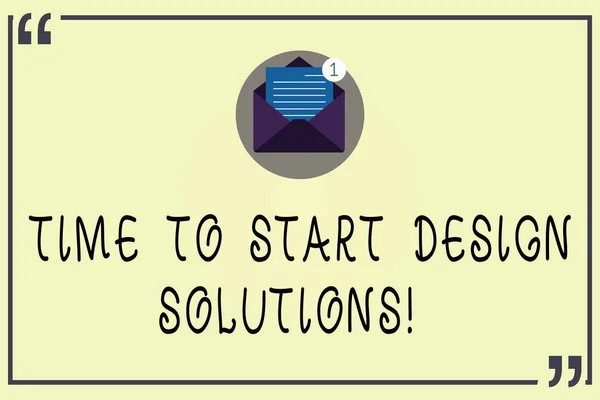 Writing Obs visar tid till starta designlösningar. Företag foto skylta det s är nu för att starta nya företag öppna kuvertet med papper e-postmeddelande inom citattecken. — Stockfoto