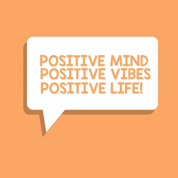 Handwriting text writing Positive Mind Positive Vibes Positive Life. Concept meaning Motivation inspiration to live Rectangular Speech Bubble in Solid Color and Shadow Visual Expression.