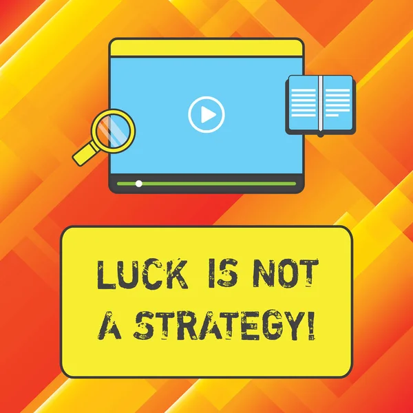 Szöveg írása szerencséje van nem A stratégia szó. Üzleti koncepció, hogy nem szerencsés, ha szándékosan tervezett tabletta videóinak játékos feltöltés letöltés és a nagyító szöveg tér. — Stock Fotó