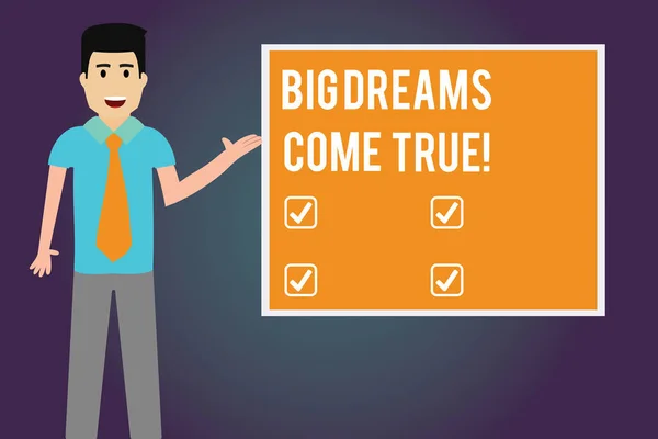 Schrijven van notitie weergegeven: Big Dreams Come True. Zakelijke foto presentatie van grote wensen kan werkelijkheid verblijf gemotiveerd Man met stropdas praten presenteren leeg kleur vierkant bord worden. — Stockfoto