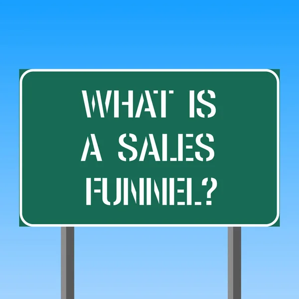 Почерк написания текста What Is A Sales Funnel. Концепция означает разработать маркетинговый метод продажи рекламы пустой прямоугольный наружный знак фото с двумя ногами и контур . — стоковое фото