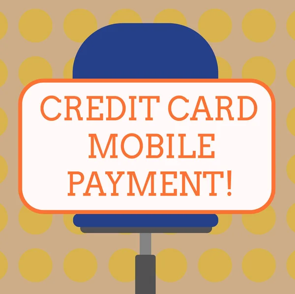 Word pisanie tekstu karty kredytowej płatności mobilnych. Koncepcja biznesowa dla Online zakup e-commerce zabezpieczeń zapłacić puste prostokątny kształt naklejki siedzi poziomo na krzesło obrotowe. — Zdjęcie stockowe