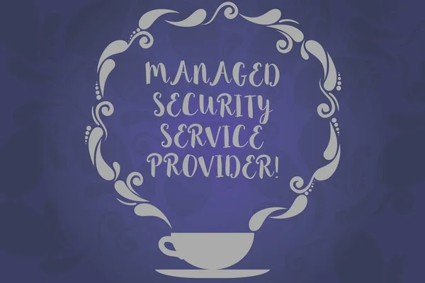 Conceptual hand writing showing Managed Security Service Provider. Business photo text Safety data technology analysisagement Cup and Saucer with Paisley Design on Blank Watermarked Space.