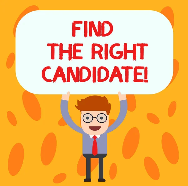 显示 "查找合适的候选人" 的文本符号。概念照片招聘寻找优秀的员工保持在他的头空白矩形彩色板. — 图库照片