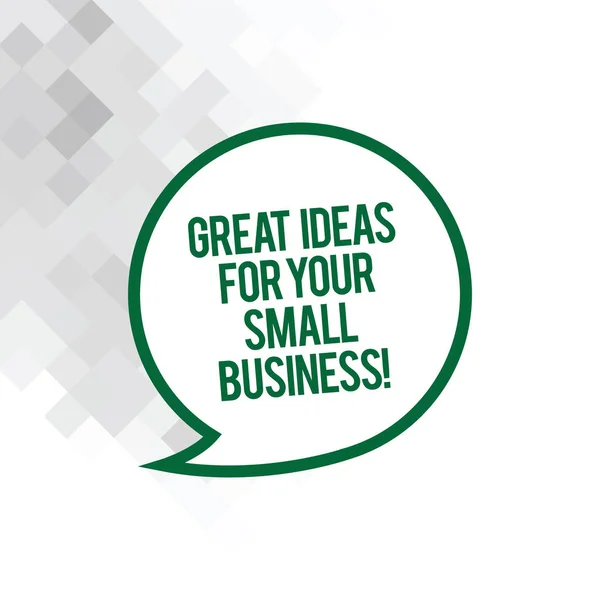 Text sign showing Great Ideas For Your Small Business. Conceptual photo Good innovative solutions to start Blank Speech Bubble Sticker with Border Empty Text Balloon Dialogue Box.