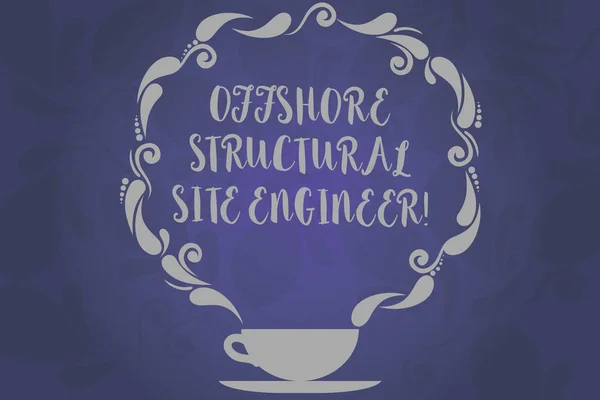Conceptual hand writing showing Offshore Structural Site Engineer. Business photo text Oil and gas industry engineering Cup and Saucer with Paisley Design on Blank Watermarked Space.