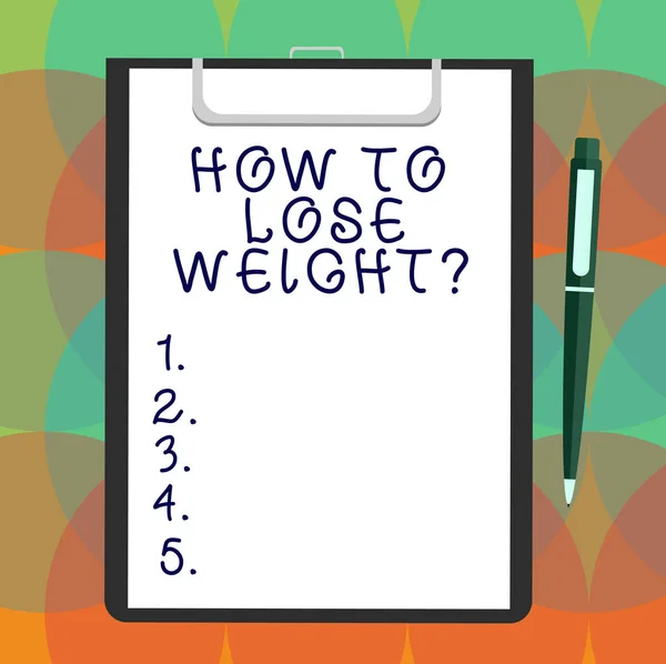 Word writing text How To Lose Weightquestion. Business concept for Strategies to get fitter stop being fat Blank Sheet of Bond Paper on Clipboard with Click Ballpoint Pen Text Space.