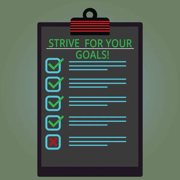 Writing note showing Strive For Your Goals. Business photo showcasing Fight for your success motivation take action Lined Color Vertical Clipboard with Check Box photo Blank Copy Space. — Stock Photo, Image