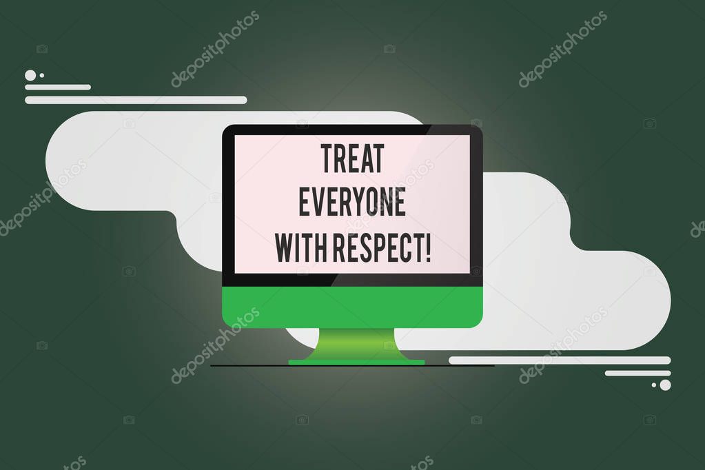 Conceptual hand writing showing Treat Everyone With Respect. Business photo text Be respectful to others Have integrity Mounted Computer Monitor Blank Screen on Abstract Background.