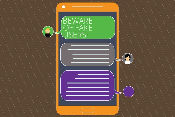 Text sign showing Beware Of Fake Users. Conceptual photo Be aware of safety and danger in online communications Mobile Messenger Screen with Chat Heads and Blank Color Speech Bubbles. — Stock Photo, Image