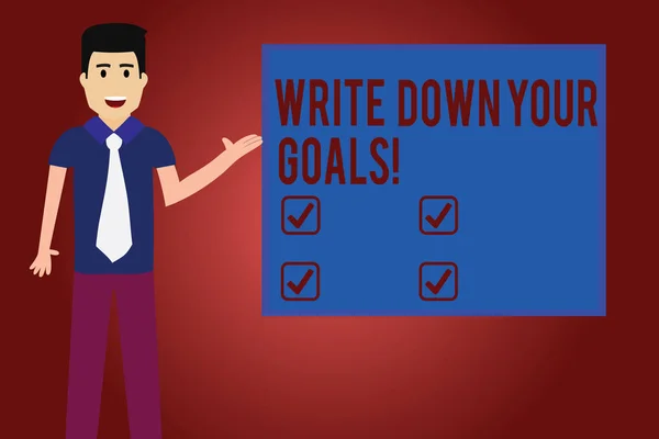 Text sign showing Write Down Your Goals. Conceptual photo Make a list of your objective to stay motivated Man with Tie Standing Talking Presenting Blank Color Square Board photo.