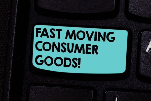 Word writing text Fast Moving Consumer Goods. Business concept for High volume of purchases Consumerism retail Keyboard key Intention to create computer message pressing keypad idea.