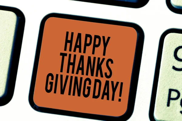 Написание почерка Happy Thanks Giving Day. Концепция означает Празднование благодарности праздник клавиши клавиатуры Намерение создать компьютерные сообщения нажатием клавиатуры идея . — стоковое фото