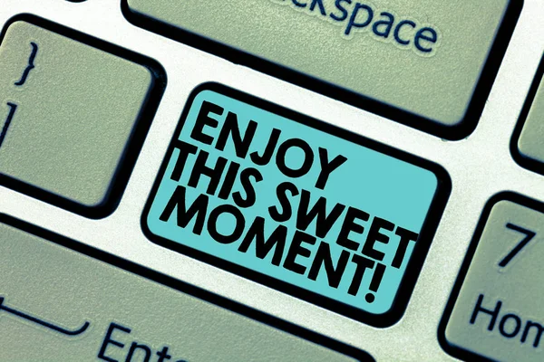 Text sign showing Enjoy This Sweet Moment. Conceptual photo encouraging someone to love his life timeline Keyboard key Intention to create computer message pressing keypad idea. — Stock Photo, Image