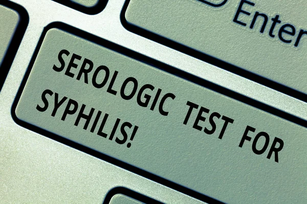 Konceptuální ručně psaného textu zobrazeno sérologické testování na syfilis. Obchodní fotografie a text laboratorní testy pro sexuální přenos nemoci klávesová záměr vytvořit počítač zprávu myšlenka. — Stock fotografie