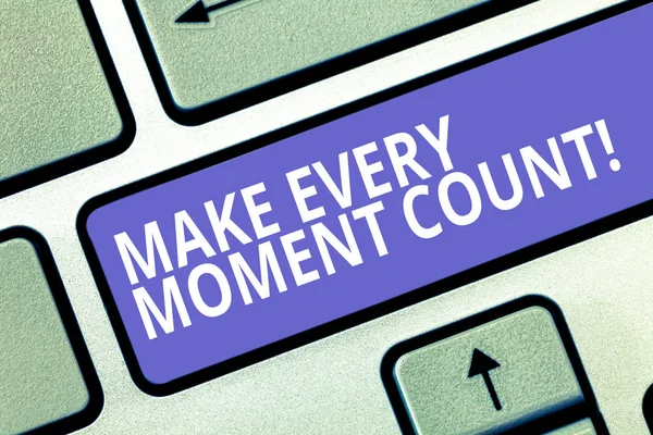 Text sign showing Make Every Moment Count. Conceptual photo Positive thinking always good attitude energy Keyboard key Intention to create computer message pressing keypad idea.
