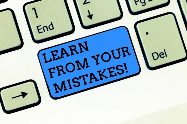 Word writing text Learn From Your Mistakes. Business concept for Take experience and advice from fails errors Keyboard key Intention to create computer message, pressing keypad idea. — Stock Photo, Image